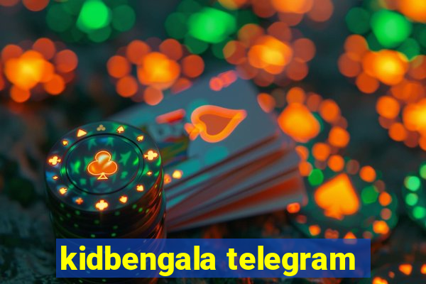 kidbengala telegram